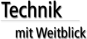 Technik mit Weitblick